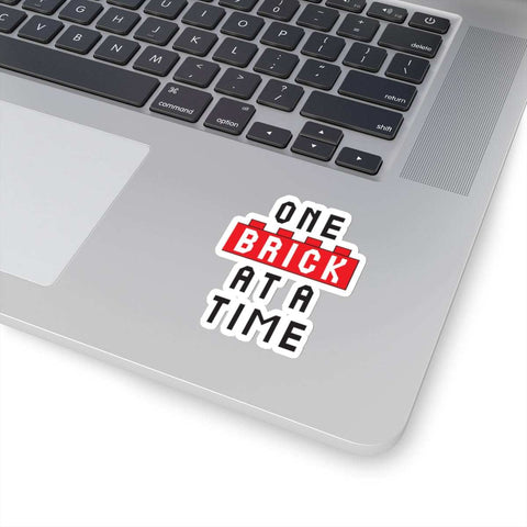 One Brick at a Time Sticker